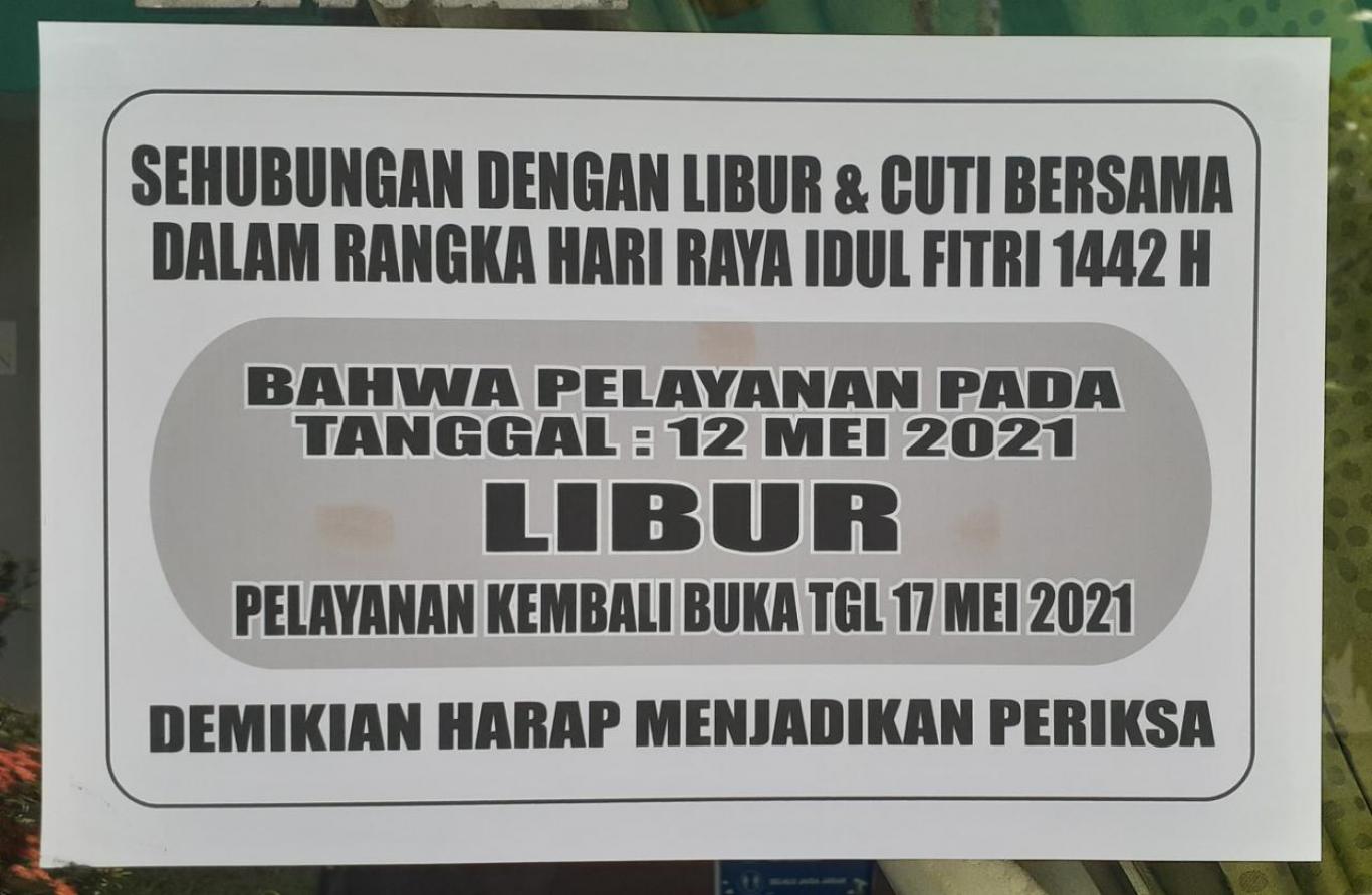 INFORMASI LIBUR DAN BUKA KEMBALI PELAYANAN SEHUBUNGAN HARI RAYA IDUL FITRI 1442 H